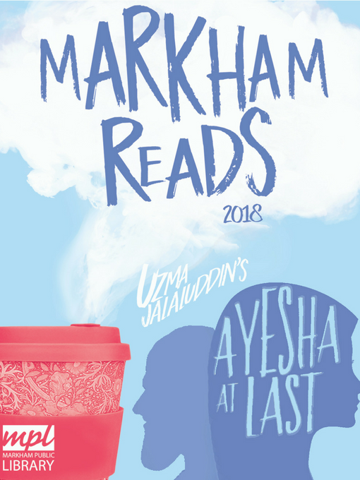 Title details for Ayesha at Last: Reading Guide by Markham Public Library - Available